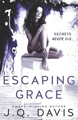 Escaping Grace by Davis, J. Q.