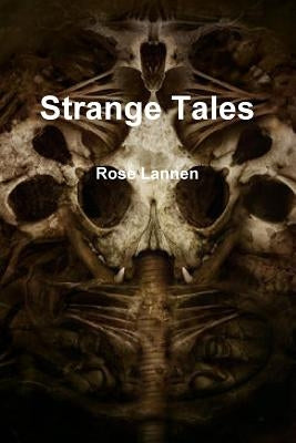 Strange Tales by Lannen, Rose