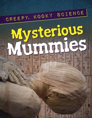 Mysterious Mummies by Knapp, Ron