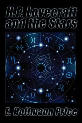 H.P. Lovecraft and the Stars by Price, E. Hoffmann