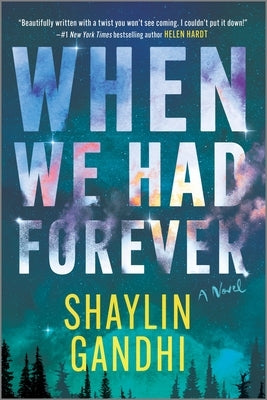 When We Had Forever by Gandhi, Shaylin