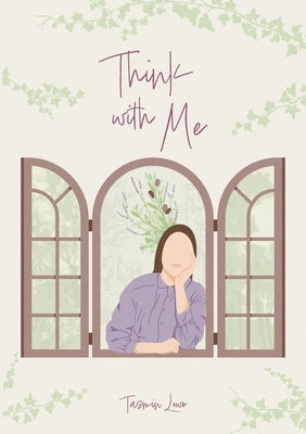 Think With Me by Lowe, Tasmin