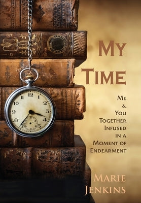 My Time by Jenkins, Marie