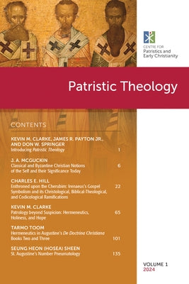 Patristic Theology, Volume 1 by Clarke, Kevin M.