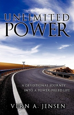 Unlimited Power by Jensen, Vern A.