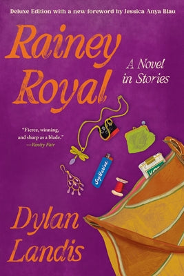 Rainey Royal (Deluxe Edition) by Landis, Dylan