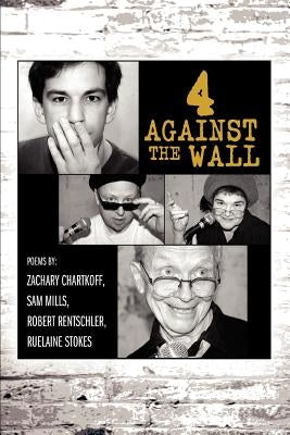 4 Against the Wall by Chartkoff, Zachary Jean