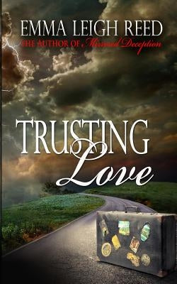 Trusting Love by Reed, Emma Leigh