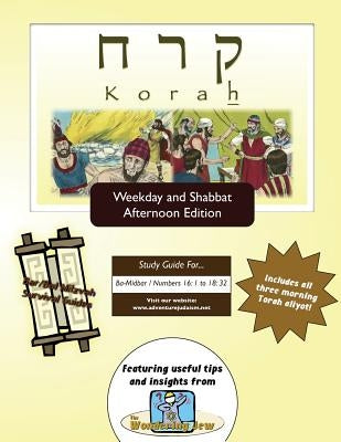 Bar/Bat Mitzvah Survival Guides: Korah (Weekdays & Shabbat pm) by Michaelson Majs, Elliott