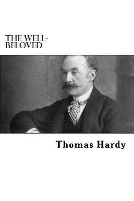 The Well-Beloved by Hardy, Thomas