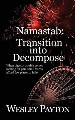 Namastab: Transition into Decompose by Payton, Wesley