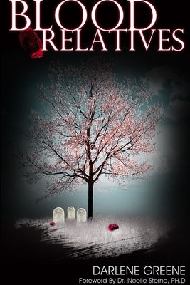 Blood Relatves by Greene-Barree, Darlene