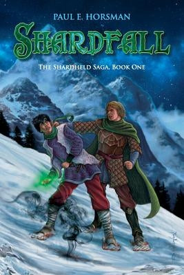 Shardfall: The Shardheld Saga by Weijmer, Jos