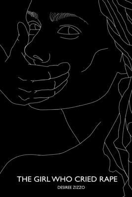 The Girl Who Cried Rape by Roman, James