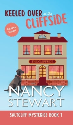 Keeled Over at the Cliffside by Stewart, Nancy