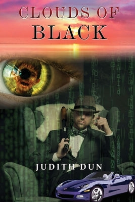 Clouds of Black by Dun, Judith
