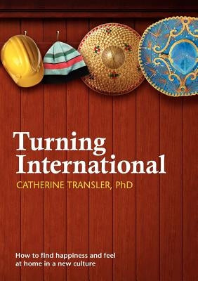 Turning International by Transler, Catherine