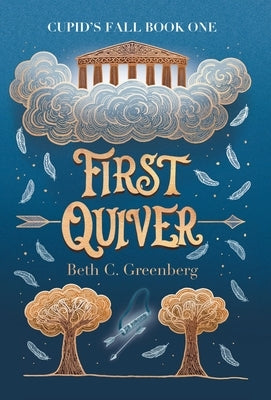 First Quiver by Greenberg, Beth C.