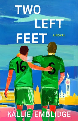 Two Left Feet by Emblidge, Kallie