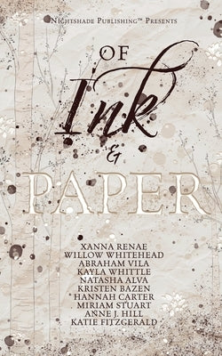 Of Ink & Paper by Renae, Xanna