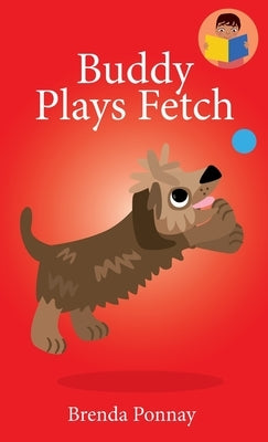 Buddy Plays Fetch by Ponnay, Brenda