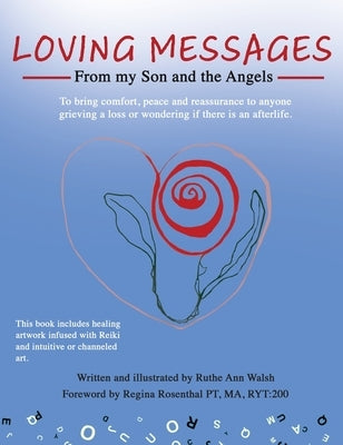 Loving Messages From My Son And The Angels by Walsh, Ruthe Anne