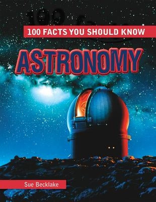 Astronomy by Becklake, Sue