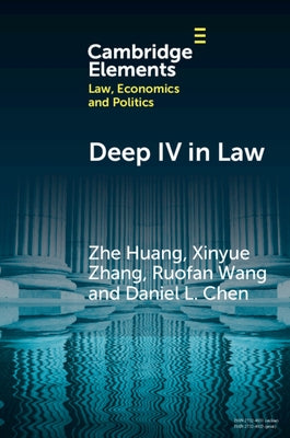 Deep IV in Law: Appellate Decisions and Texts Impact Sentencing in Trial Courts by Huang, Zhe