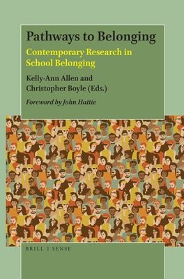 Pathways to Belonging: Contemporary Research in School Belonging by Allen