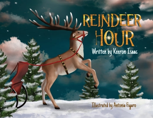 Reindeer Hour by Isaac, Keeron