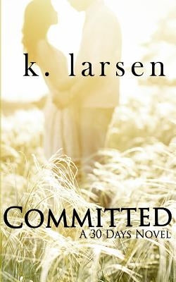 Committed by Larsen, K.