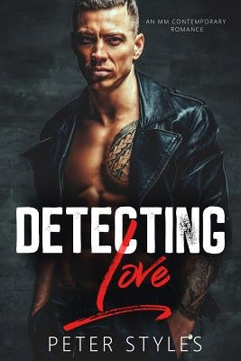 Detecting Love by Styles, Peter