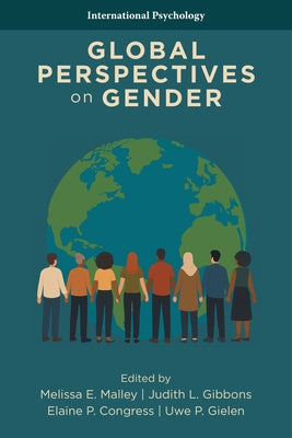 Global Perspectives on Gender by Malley, Melissa E.
