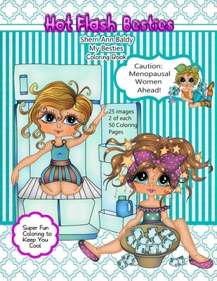 Hot Flash Besties Sherri Ann Baldy Coloring Book by Baldy, Sherri Ann