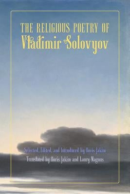 The Religious Poetry of Vladimir Solovyov by Solovyov, Vladimir Sergeyevich