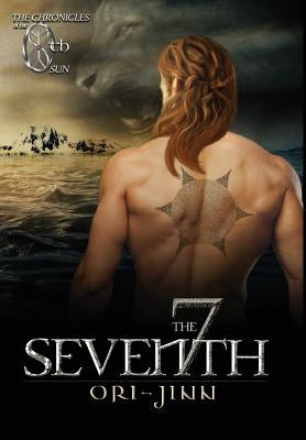 The Seventh (The Chronicles of the Eighth Sun) by Jinn, Ori