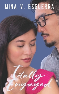 Totally Engaged by Esguerra, Mina V.