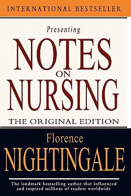 Notes on Nursing by Nightingale, Florence
