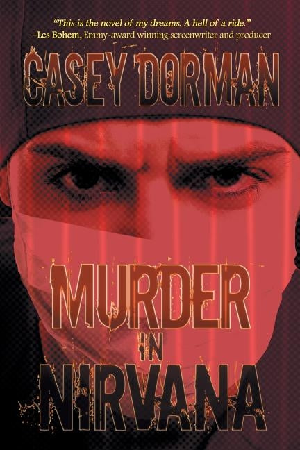Murder in Nirvana by Dorman, Casey