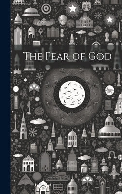 The Fear of God by Anonymous
