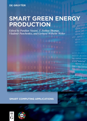 Smart Green Energy Production by Vasant, Pandian