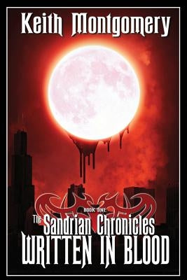 The Sandrian Chronicles: Written in Blood by Hargis Smith, Christina