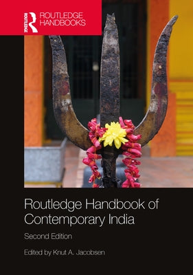 Routledge Handbook of Contemporary India by Jacobsen, Knut A.