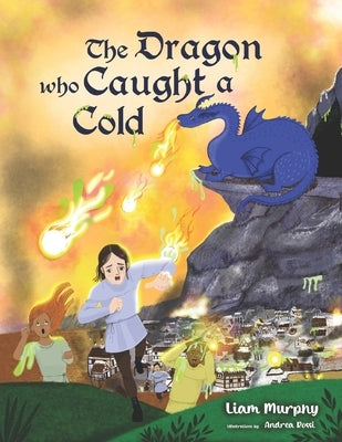 The Dragon who Caught a Cold by Rossi, Andrea