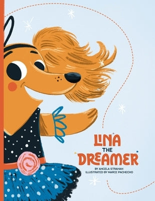Lina the Dreamer by Strahan, Angela