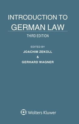 Introduction to German Law by Zekoll, Joachim