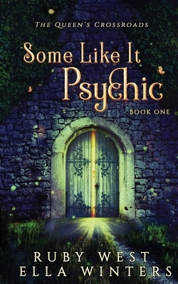 Some Like It Psychic: A Paranormal Women's Fiction Novel by Winters, Ella