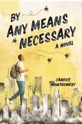 By Any Means Necessary by Montgomery, Cam