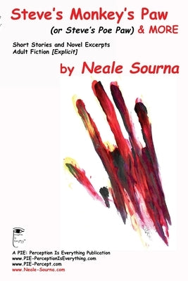 Steve's Monkey's Paw & More by Sourna, Neale