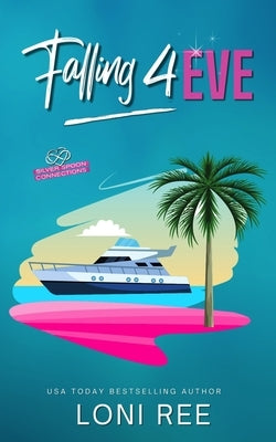 Falling 4 Eve by Ree, Loni